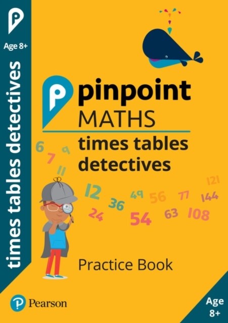 Pinpoint Maths Times Tables Detectives Year 4 : Practice Book (Paperback)