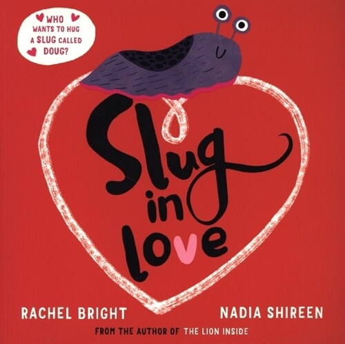 Slug in Love (Paperback)