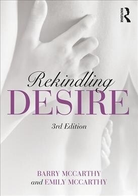 Rekindling Desire (Paperback, 3 ed)