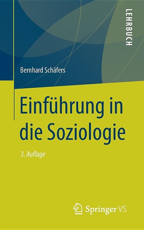 Einf?rung in Die Soziologie (Paperback, 3, 3., Aktualisier)