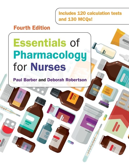 Essentials of Pharmacology for Nurses, 4e (Paperback, 4 ed)