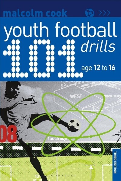 101 Youth Football Drills : Age 12 to 16 (Paperback)