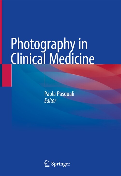 Photography in Clinical Medicine (Hardcover)