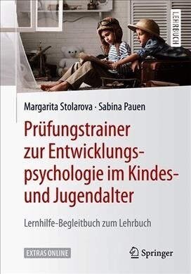 Pr?ungstrainer Zur Entwicklungspsychologie Im Kindes- Und Jugendalter: Lernhilfe-Begleitbuch Zum Lehrbuch (Paperback, 1. Aufl. 2020)
