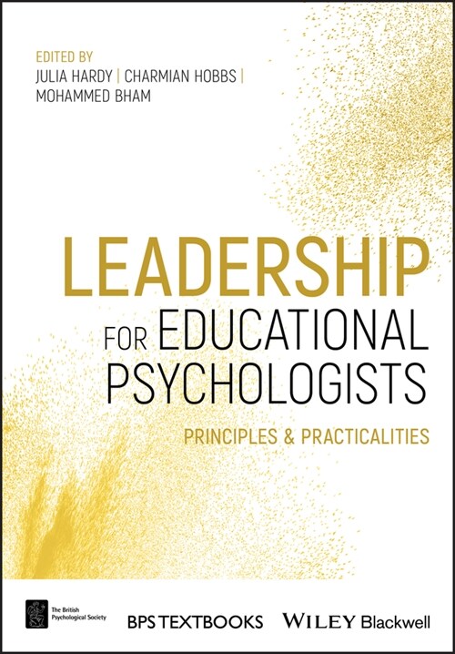 Leadership for Educational Psychologists : Principles and Practicalities (Paperback)