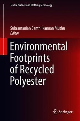 Environmental Footprints of Recycled Polyester (Hardcover)