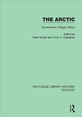 The Arctic : Environment, People, Policy (Hardcover)