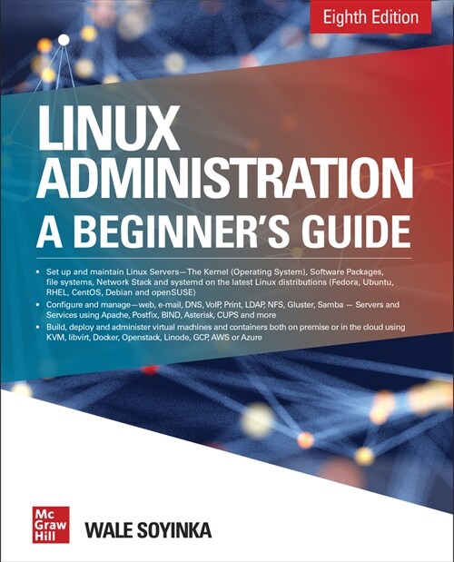 Linux Administration: A Beginners Guide, Eighth Edition (Paperback, 8)