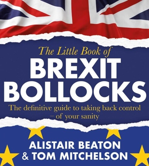 The Little Book of Brexit Bollocks (Paperback)
