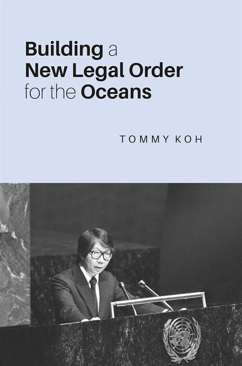 Building a New Legal Order for the Oceans (Paperback)