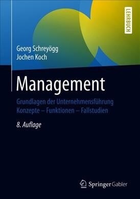 Management: Grundlagen Der Unternehmensf?rung (Hardcover, 8, 8., Vollst. Ube)