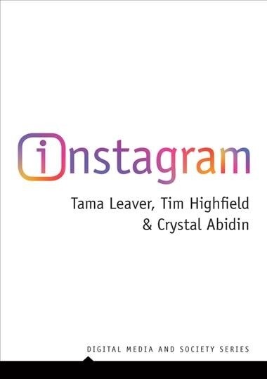 Instagram : Visual Social Media Cultures (Hardcover)
