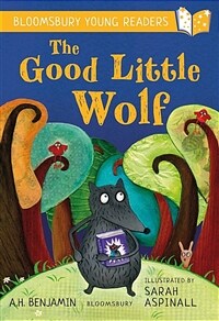 The Good Little Wolf: A Bloomsbury Young Reader : Turquoise Book Band (Paperback)