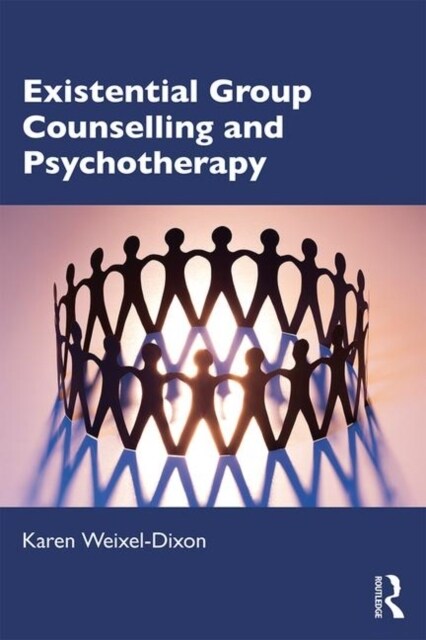 Existential Group Counselling and Psychotherapy (Paperback)