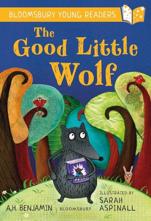 The Good Little Wolf: A Bloomsbury Young Reader : Turquoise Book Band (Paperback)