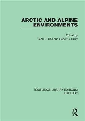 Arctic and Alpine Environments (Hardcover)