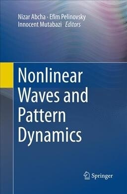 Nonlinear Waves and Pattern Dynamics (Paperback, Softcover Repri)