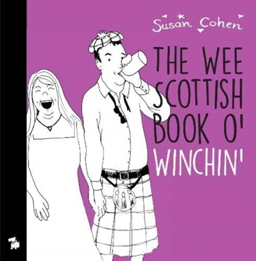 The Wee Book o Winchin : For Every Jock Theres A Jessie (Paperback)