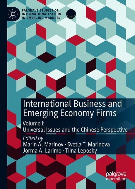 International Business and Emerging Economy Firms: Volume I: Universal Issues and the Chinese Perspective (Hardcover, 2020)