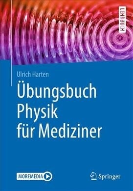 ?ungsbuch Physik F? Mediziner (Paperback, 1. Aufl. 2019)