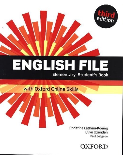 English File: Elementary: Students Book with Oxford Online Skills (Multiple-component retail product, 3 Revised edition)