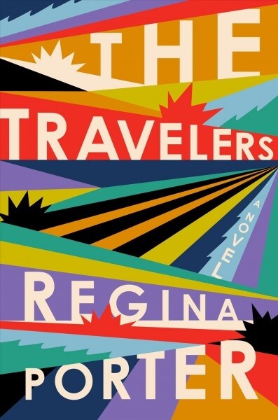 The Travelers : A Novel (Paperback)