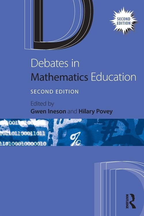 Debates in Mathematics Education (Paperback, 2 ed)