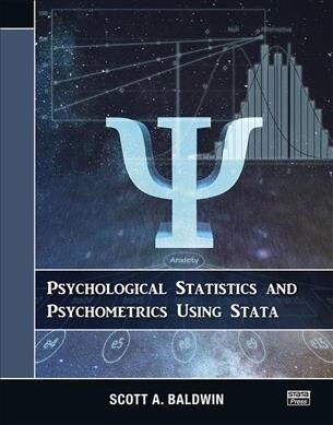 Psychological Statistics and Psychometrics Using Stata (Paperback)