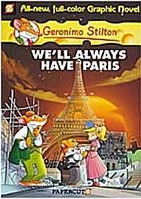 Geronimo Graphic #11 : Well Always Have Paris (Paperback)