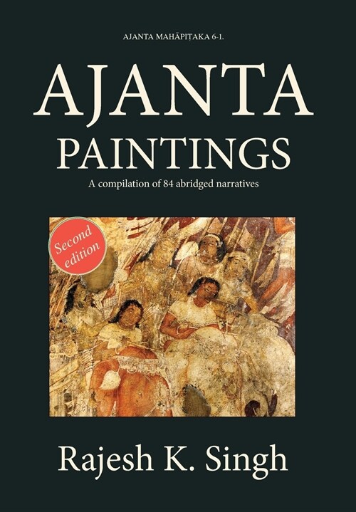 Ajanta Paintings: A compilation of 84 abridged narratives (Hardcover, 2)