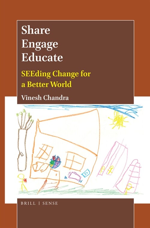 Share Engage Educate: Seeding Change for a Better World (Paperback)