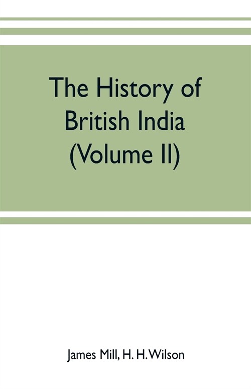 The history of British India (Volume II) (Paperback)
