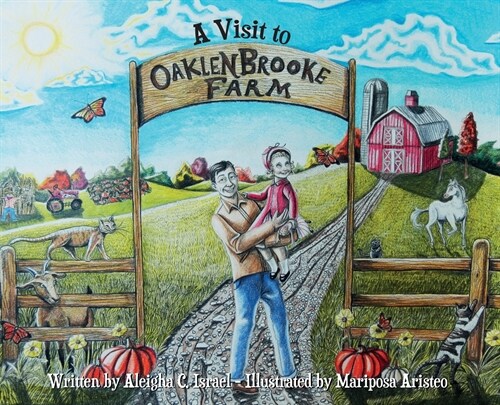 A Visit to Oaklenbrooke Farm (Hardcover)