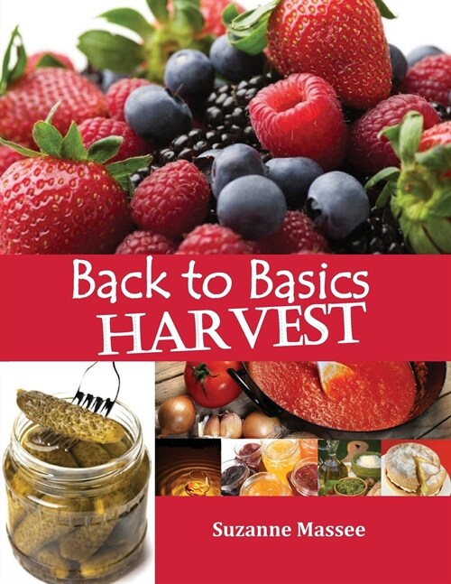 Back to Basics Harvest (Paperback)
