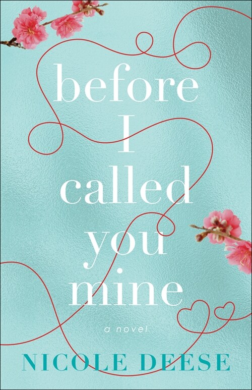 Before I Called You Mine (Paperback)