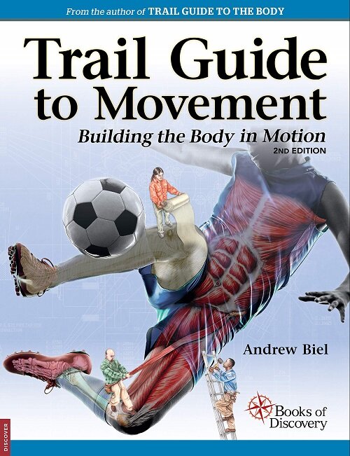 Trail Guide to Movement, 2nd edition (Paperback, 2 ed)