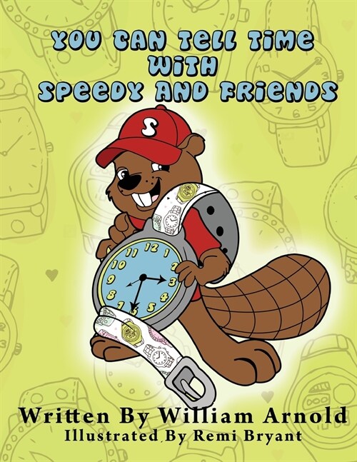 You Can Tell Time With Speedy And Friends (Paperback)