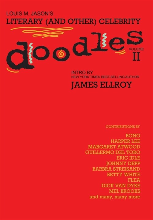 Louis M. Jasons Literary (and Other) Celebrity Doodles Volume II (Hardcover)