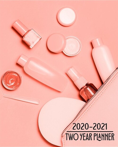 2020 - 2021 Two Year Planner: Living Coral Pink Makeup Daily Weekly Monthly 2020-2021 Planner Organizer. Nifty Two Year Motivational Agenda Schedule (Paperback)