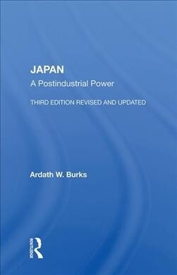 Japan : A Postindustrial Power (Hardcover, 3 ed)