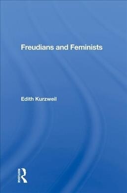 Freudians and Feminists (Hardcover, 1)