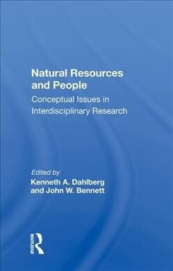 Natural Resources and People : Conceptual Issues in Interdisciplinary Research (Hardcover)