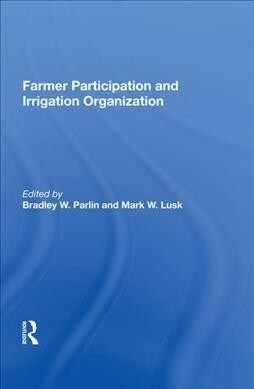Farmer Participation and Irrigation Organization (Hardcover, 1)