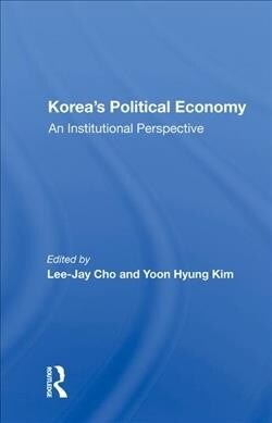 Koreas Political Economy : An Institutional Perspective (Hardcover)