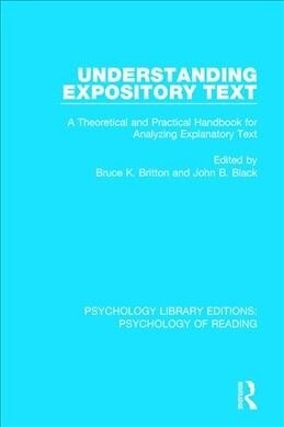 Understanding Expository Text : A Theoretical and Practical Handbook for Analyzing Explanatory Text (Paperback)