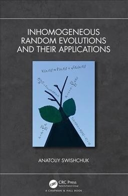 Inhomogeneous Random Evolutions and their Applications (Hardcover, 1)