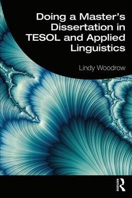 Doing a Masters Dissertation in TESOL and Applied Linguistics (Paperback, 1)