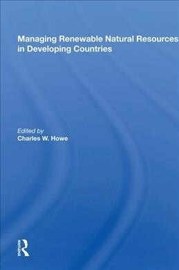 Managing Renewable Natural Resources in Developing Countries (Hardcover, 1)