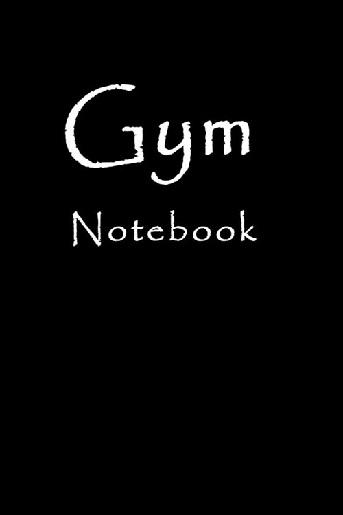 Gym Notebook: My Gymnastic Exercise, Your exercise plan, Cute Cover, Training, Gym, Gymnastic, Black notebook cover (Paperback)