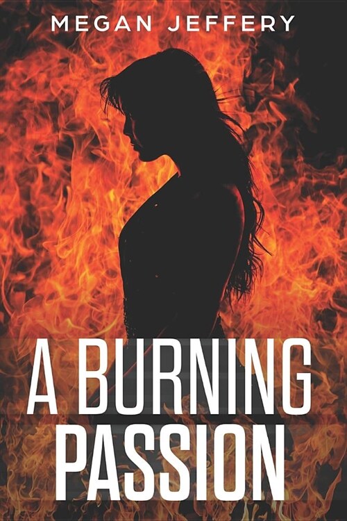 A Burning Passion: a Paranormal Lesbian Romance (Paperback)